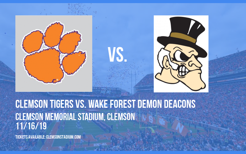 Clemson Tigers vs. Wake Forest Demon Deacons at Clemson Memorial Stadium