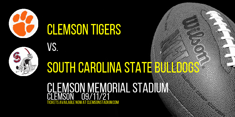 Clemson Tigers vs. South Carolina State Bulldogs at Clemson Memorial Stadium