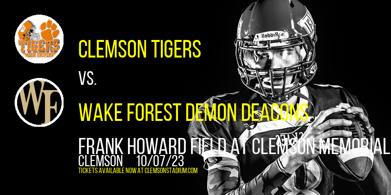 Clemson Tigers vs. Wake Forest Demon Deacons at Clemson Memorial Stadium