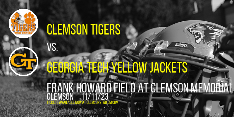 Clemson Tigers vs. Georgia Tech Yellow Jackets at Clemson Memorial Stadium